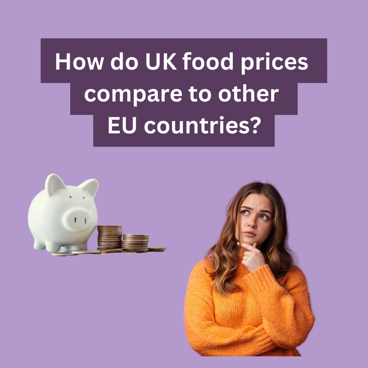 Food prices in UK compared to EU countries